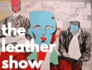 Narek Barseghyan: The Leather Show